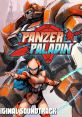 Panzer Paladin Panzer Paladin (Original track) - Video Game Video game from Panzer Paladin Panzer Paladin (Original