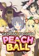 Peach Ball: Senran Kagura PEACH BALL 閃乱カグラ - Video Game Video game from Peach Ball: Senran Kagura PEACH BALL