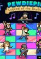 PewDiePie: Legend of the Brofist - Video Game Video game from PewDiePie: Legend of the Brofist for iOS, Mobile. Published