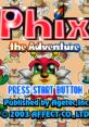 Phix: The Adventure Phix no Daibōken: Phix in the magnetic world ピックスの大冒険 〜磁石で飛んじゃう？ - Video Game Video ga