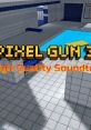 Pixel Gun 3D - Video Game Music