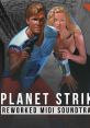 Planet Strike Reworked Midi track Blake Stone - Planet Strike - Video Game Video game from Planet Strike Reworked Midi