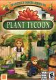 Plant Tycoon - Video Game Video game from Plant Tycoon for MacOS, Mobile, Windows. Published by Big Fish Games, Last Day Of