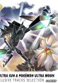 Pokémon Ultra Sun and Pokémon Ultra Moon - Exclusive Tracks Selection - Video Game Video game from Pokémon Ultra Sun and