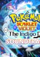 Pokémon Scarlet and Violet: The Hidden Treasure of Area Zero (Part 2: The Indigo Disk) The Hidden Treasure of Area Zero The