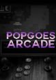 POPGOES Arcade 2 (Original Soundtrack) - Video Game Music