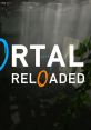 Portal Reloaded - Video Game Video game from Portal Reloaded for Linux, MacOS, Windows. Published by Portanis (2021).