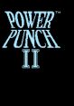 Power Punch II - Video Game Video game from Power Punch II for NES. Published by ASC Games (1992). 