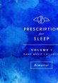 Prescription for Sleep - Game Lullabies Volume I - Video Game Video game from Prescription for Sleep - Game Lullabies