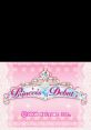 Princess Debut Princess Debut: The Royal Ball お姫さまデビュー 이상한 나라의 프린세스 - Video Game Video game from