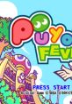 Puyo Puyo Fever Puyo Pop Fever
ぷよぷよフィーバー - Video Game Music