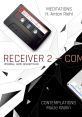 Receiver 2 Compound track Receiver 2 - Compound Original Game track Receiver II Receiver 2 - Video Game Video game from