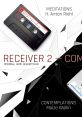 Receiver 2 Compound Soundtrack Receiver 2 - Compound Original Game Soundtrack
Receiver II
Receiver 2 - Video Game Music