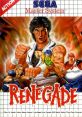 Renegade 熱血硬派くにおくん - Video Game Video game from Renegade 熱血硬派くにおくん for Master System. Published by Sega