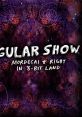 Regular Show: Mordecai & Rigby In 8-Bit Land - Video Game Music