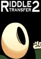 Riddle Transfer 2 - Video Game Video game from Riddle Transfer 2. 