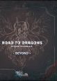 ROAD TO DRAGONS Original track - BEYOND - ロード・トゥ・ドラゴン オリジナルサウンドトラック - BEYOND - - Video Game Video ga