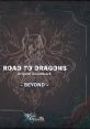 ROAD TO DRAGONS Original Soundtrack - BEYOND - ロード・トゥ・ドラゴン オリジナルサウンドトラック - BEYOND - - Video Game Music