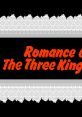 Romance of the Three Kingdoms Sangokushi
三國志 - Video Game Music