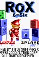 Rox 6=Six (GBC) ROX ロックス - Video Game Video game from Rox 6=Six (GBC) ROX ロックス for GB. Published by Altron (1999). 