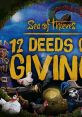 Sea of Thieves - 12 Deeds of Giving (Original Game track) - Video Game Video game from Sea of Thieves - 12 Deeds of