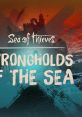 Sea of Thieves - Strongholds of the Sea (Original Game track) Sea of Thieves - Video Game Video game from Sea of Thieves