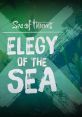 Sea of Thieves - Elegy of the Sea (Original Game track) Sea of Thieves - Video Game Video game from Sea of Thieves -