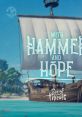 Sea of Thieves - With Hammer and Hope (Original Game track) Sea of Thieves - Video Game Video game from Sea of Thieves -