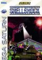 Shellshock シェルショック - Video Game Video game from Shellshock シェルショック for Saturn. Published by CentreGold,