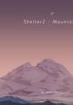 Shelter 2 Mountains EP - Video Game Music