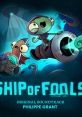 Ship of Fools (Original Game track) - Video Game Video game from Ship of Fools (Original Game track) for PS5, Switch,