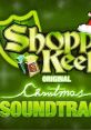 Shoppe Keep Christmas Original - Video Game Music