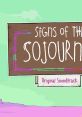 Signs of the Sojourner Original Soundtrack Signs of the Sojourner (Original Video Game Soundtrack) - Video Game Music