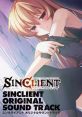 SINCLIENT ORIGINAL TRACK シンクライアント オリジナルサウンドトラック - Video Game Video game from SINCLIENT ORIGINAL 