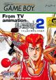 Slam Dunk 2 - Zenkoku he no Tip Off From TV Animation Slam Dunk 2: Zenkoku e no Tip Off スラムダンク2 全国へのTIPOFF -