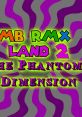 SMB RMX LAND 2: ~Mari0~ SMB RMX LAND 2 THE PHANTOM DIMENSION - Video Game Video game from SMB RMX LAND 2: ~Mari0~ SMB RMX