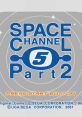 Space Channel 5 Part 2 スペースチャンネル5 パート2 - Video Game Video game from Space Channel 5 Part 2