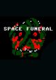 Space Funeral - Video Game Video game from Space Funeral. 