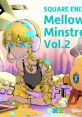 SQUARE ENIX - Mellow Minstrel Mix Vol.2 - Video Game Music