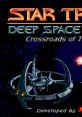 Star Trek Deep: Space Nine - The Crossroads of Time - Video Game Video game from Star Trek Deep: Space Nine - The