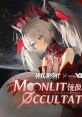 Stars Ensnared EP: Moonlit Occultation (Punishing: Gray Raven track) 镜像星尘EP: Moonlit Occultation - Video Game Video