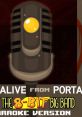 Still Alive from Portal (Karaoke Version) - Video Game Video game from Still Alive from Portal (Karaoke Version) for