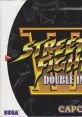 Street Fighter III: Double Impact Street Fighter III - W Impact ストリートファイターIII Wインパクト - Video Game Video