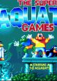 Super Aquatic Games The Super Aquatic Games Starring the Aquabats James Pond's Crazy Sports - Video Game Video game from