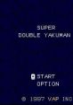 Super Double Yakuman 2 スーパーダブル役満II - Video Game Video game from Super Double Yakuman 2 スーパーダブル役満II for