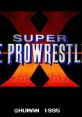 Super Fire Pro Wrestling X スーパーファイヤープロレスリングX - Video Game Music