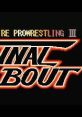 Super Fire Pro Wrestling 3: Final Bout スーパーファイヤープロレスリング3 ファイナルバウト - Video Game Video game from