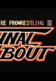 Super Fire Pro Wrestling 3: Final Bout スーパーファイヤープロレスリング3 ファイナルバウト - Video Game Music