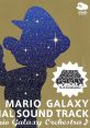 Super Mario Galaxy Original Soundtrack featuring iconic orchestral music and starry design, celebrating the beloved game.