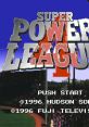 Super Power League 4 スーパーパワーリーグ4 - Video Game Video game from Super Power League 4 スーパーパワーリーグ4 for